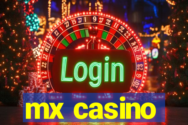 mx casino