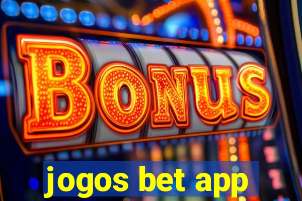 jogos bet app