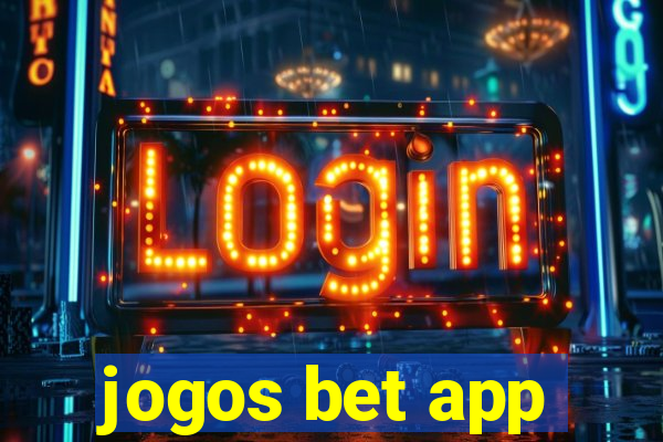 jogos bet app