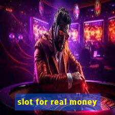 slot for real money