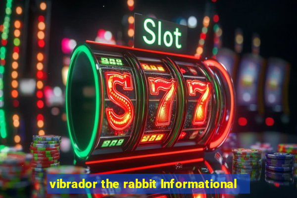 vibrador the rabbit Informational