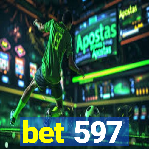 bet 597