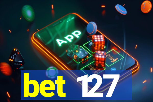 bet 127