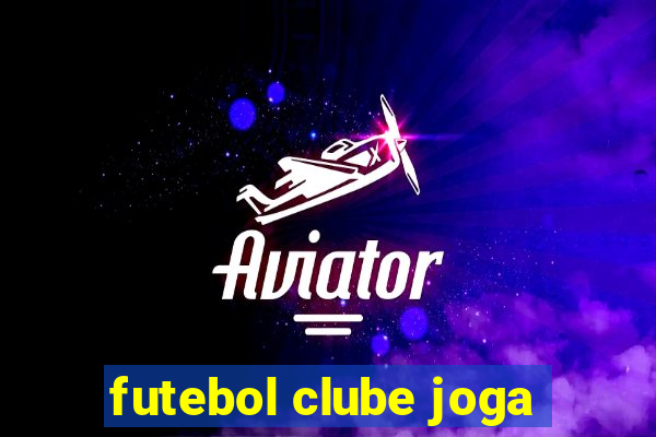 futebol clube joga