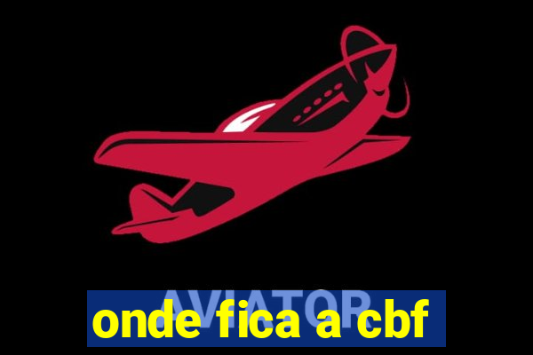 onde fica a cbf