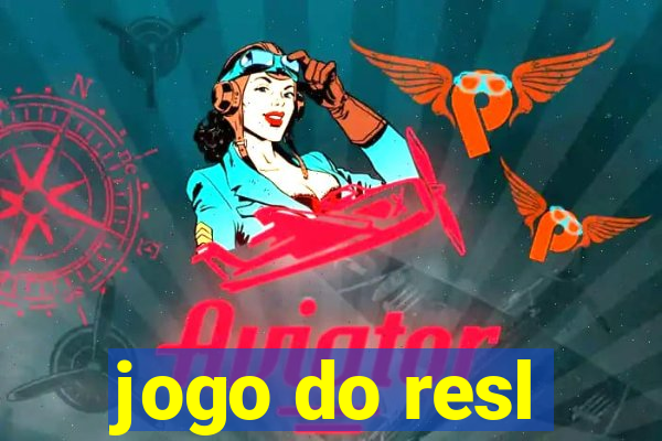 jogo do resl