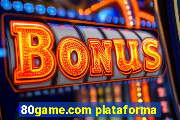 80game.com plataforma