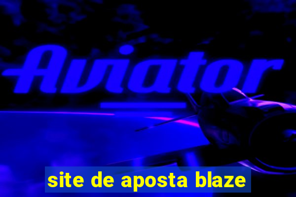 site de aposta blaze