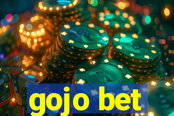 gojo bet