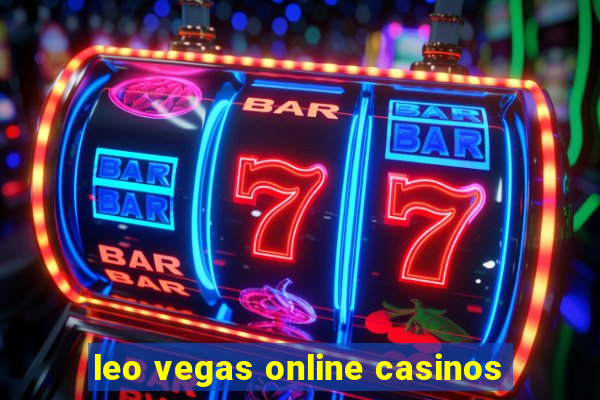 leo vegas online casinos