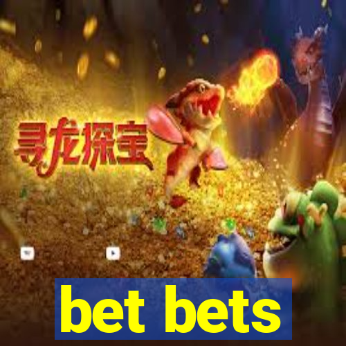 bet bets