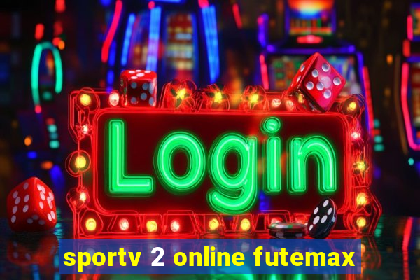 sportv 2 online futemax