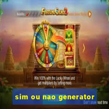 sim ou nao generator