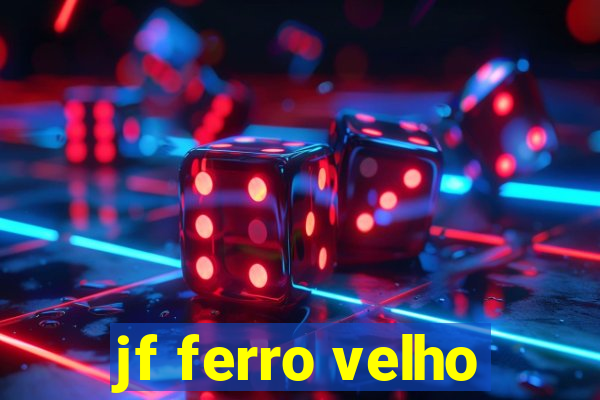 jf ferro velho