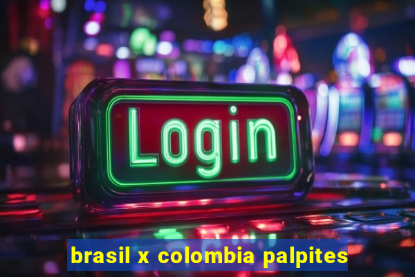 brasil x colombia palpites