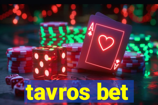 tavros bet