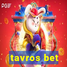 tavros bet