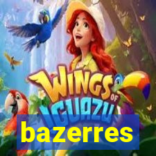 bazerres