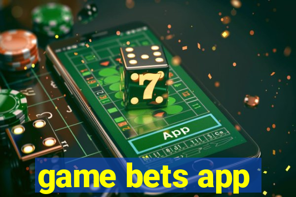 game bets app