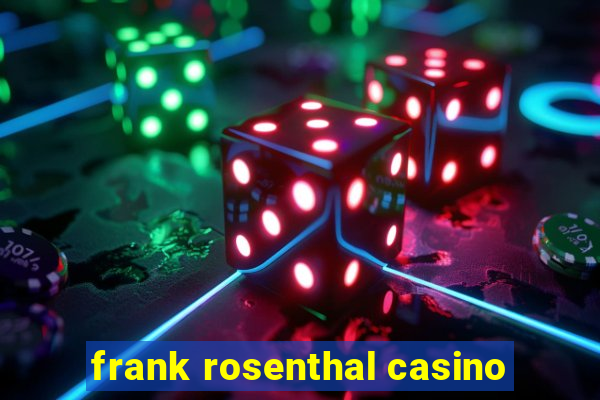 frank rosenthal casino