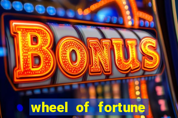 wheel of fortune slots casino