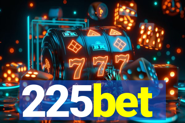 225bet