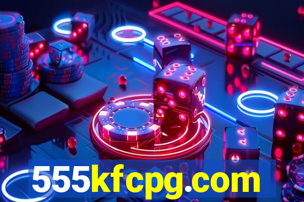 555kfcpg.com