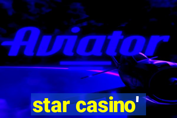 star casino'