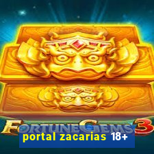 portal zacarias 18+