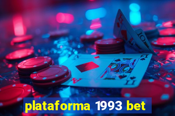 plataforma 1993 bet