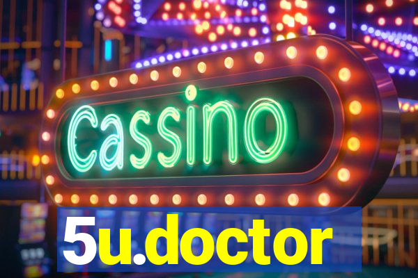 5u.doctor