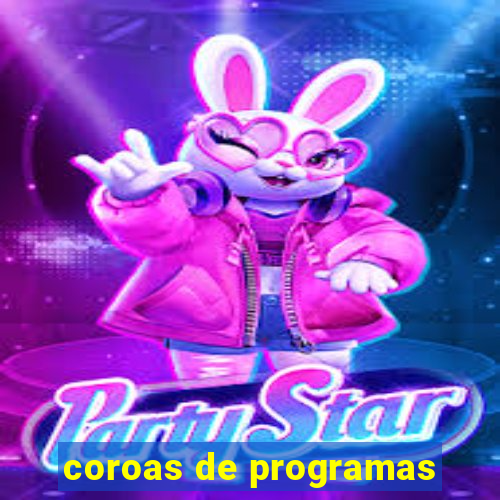 coroas de programas