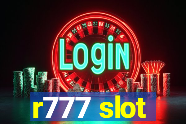 r777 slot