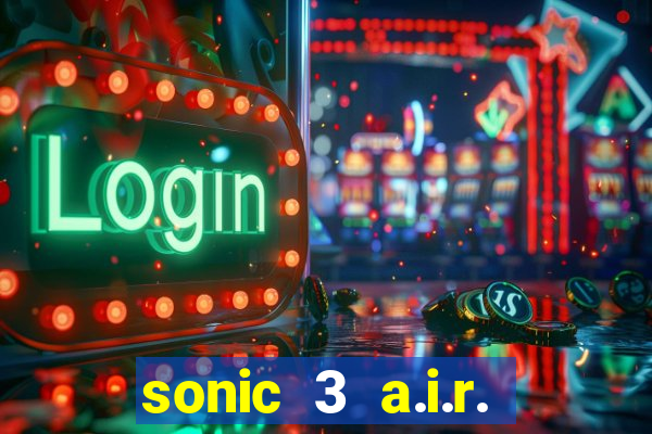 sonic 3 a.i.r. extra slot mighty