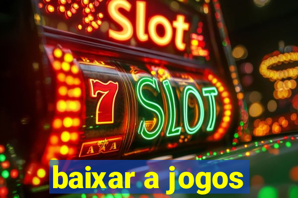 baixar a jogos