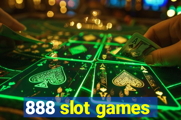 888 slot games