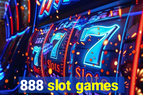 888 slot games