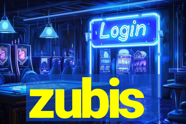 zubis