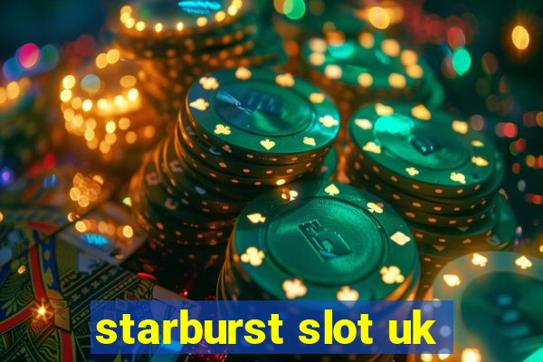 starburst slot uk