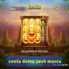 conta demo cash mania