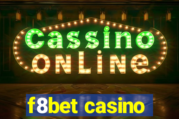 f8bet casino