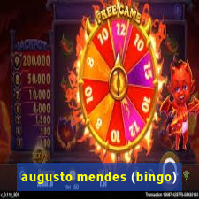 augusto mendes (bingo)