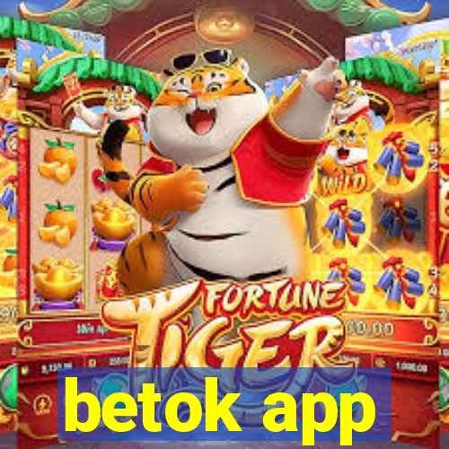 betok app