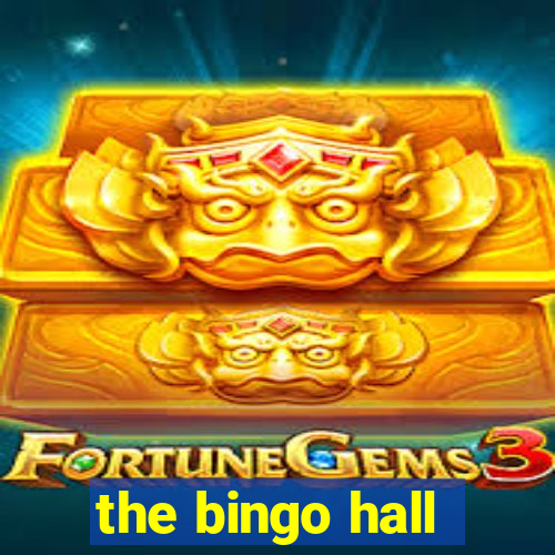 the bingo hall