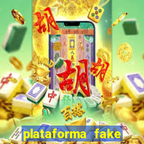 plataforma fake para jogar