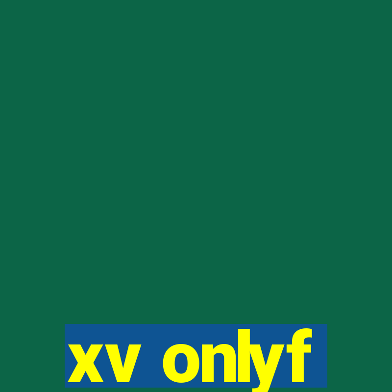 xv onlyf