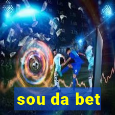 sou da bet