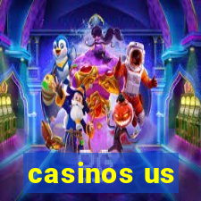 casinos us