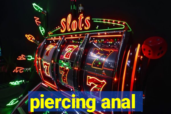 piercing anal