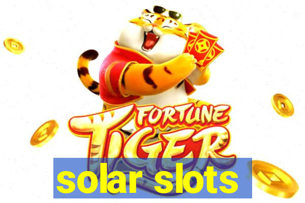 solar slots